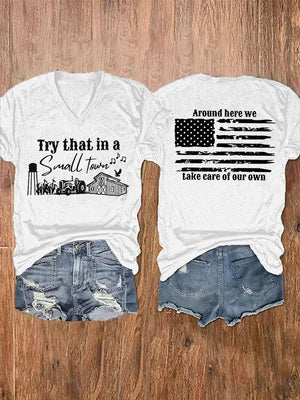 Damen T-Shirt mit V-Ausschnitt und amerikanischer Flagge, Aufdruck „Try That In A Small Town“